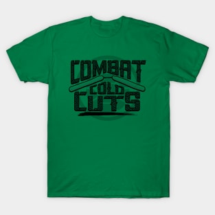 Combat Cold Cuts T-Shirt